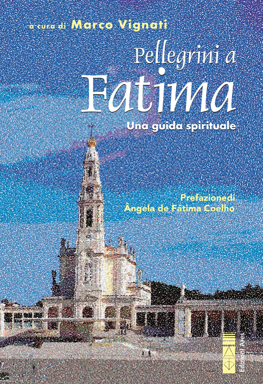 Pellegrini a Fatima