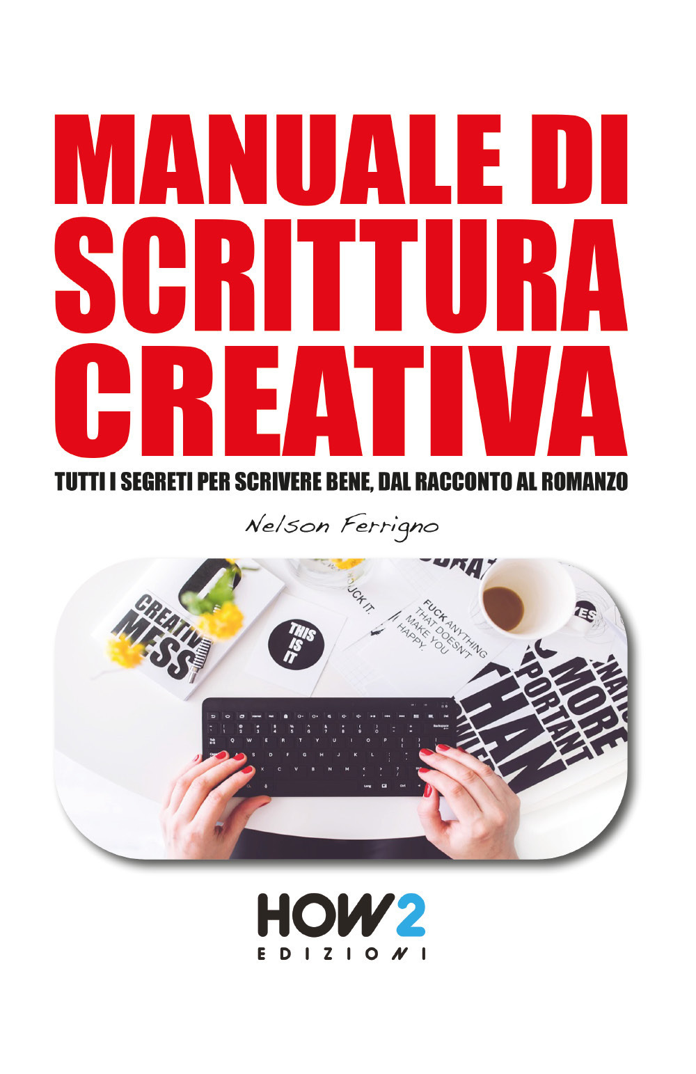 Manuale di scrittura creativa