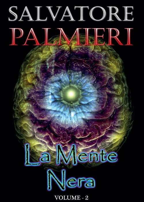 La mente nera. Vol. 2