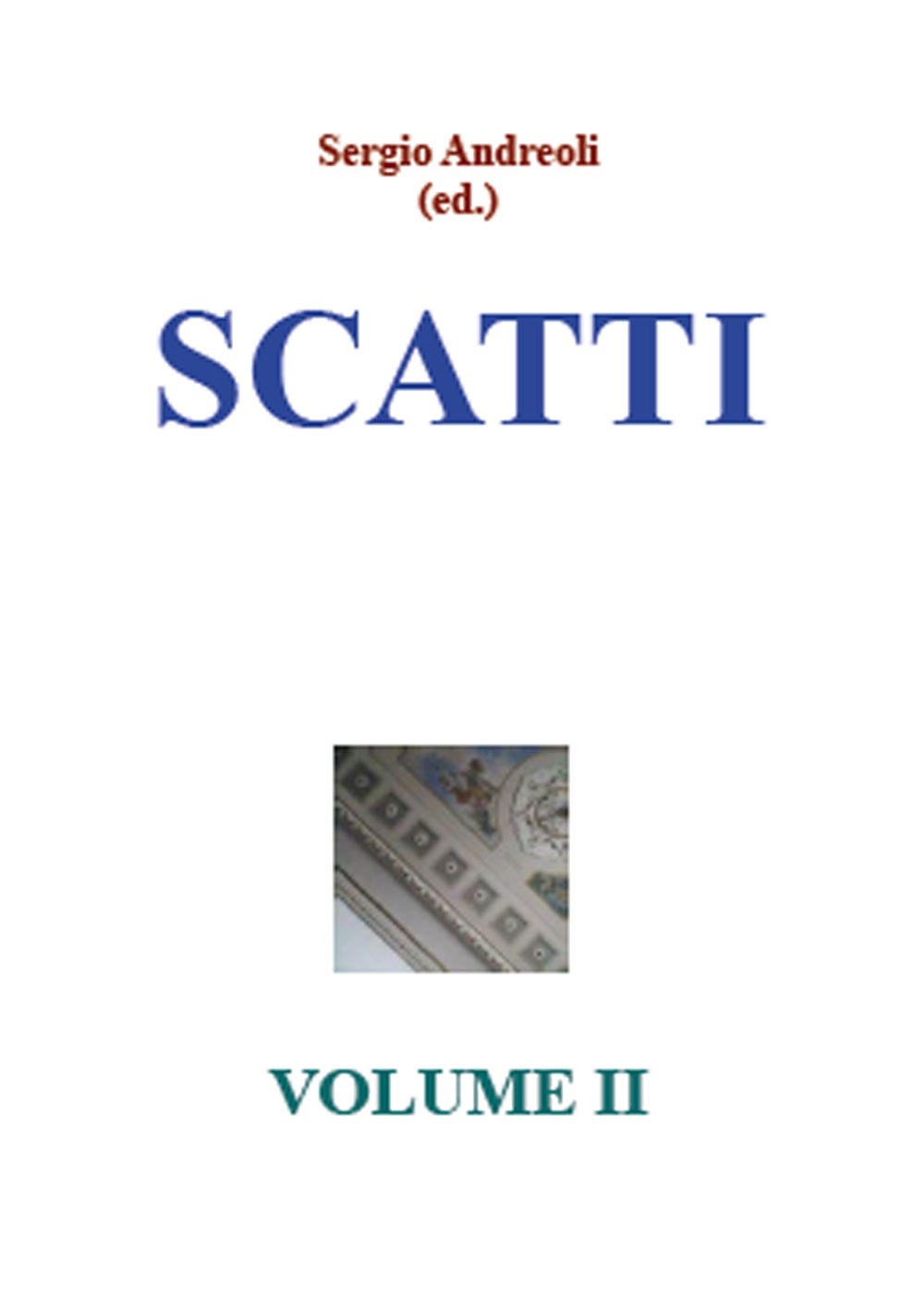 Scatti in disordine. Ediz. illustrata. Vol. 2