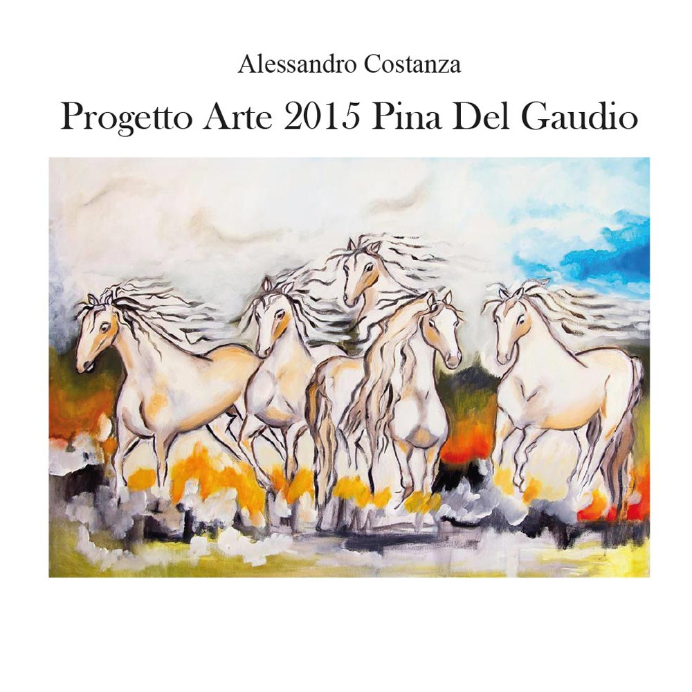 Progetto arte 2015. Pina Del Gaudio