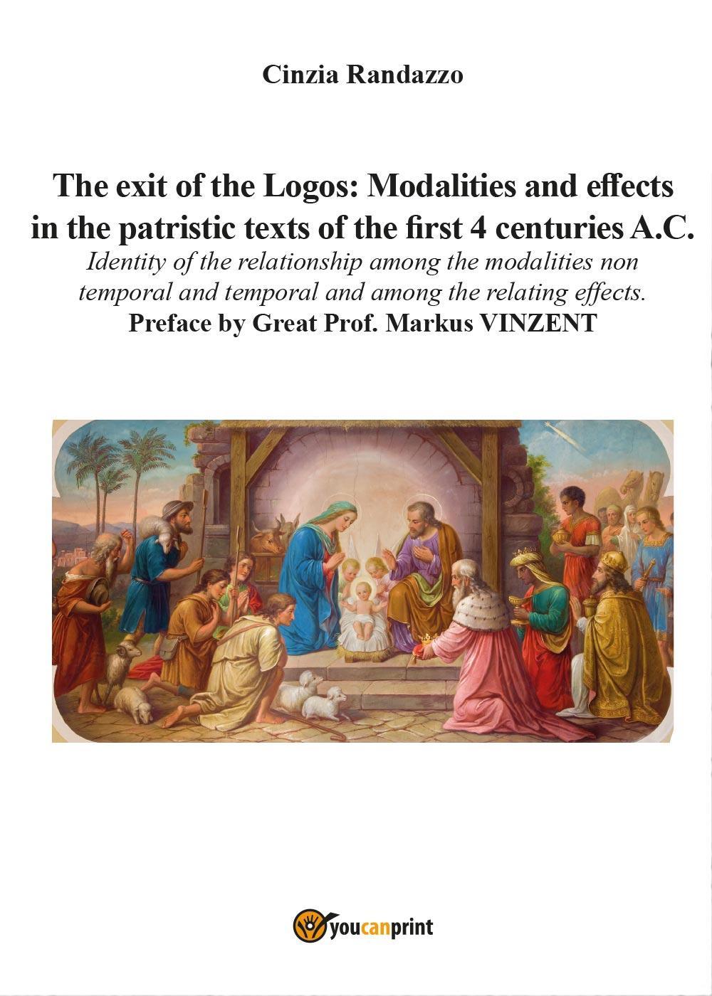 The exit of the Logos: Modalities and effects in the patristic text of the first 4 centuries a. C.