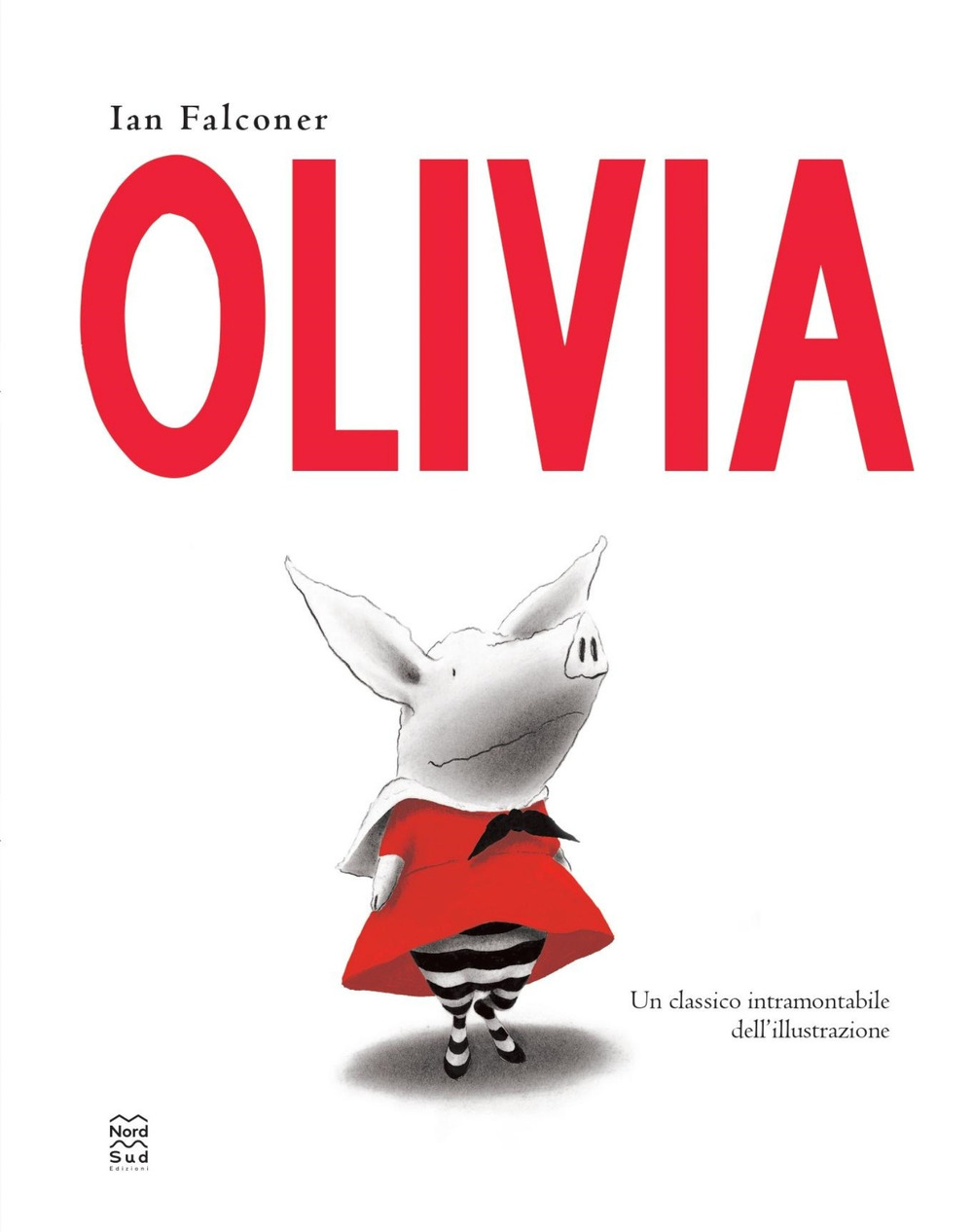 Olivia. Ediz. a colori