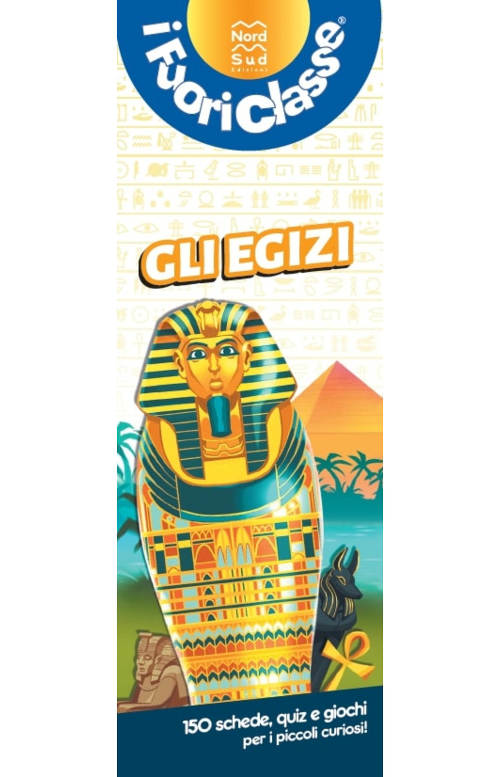 Gli egizi. I fuoriclasse. Ediz. illustrata