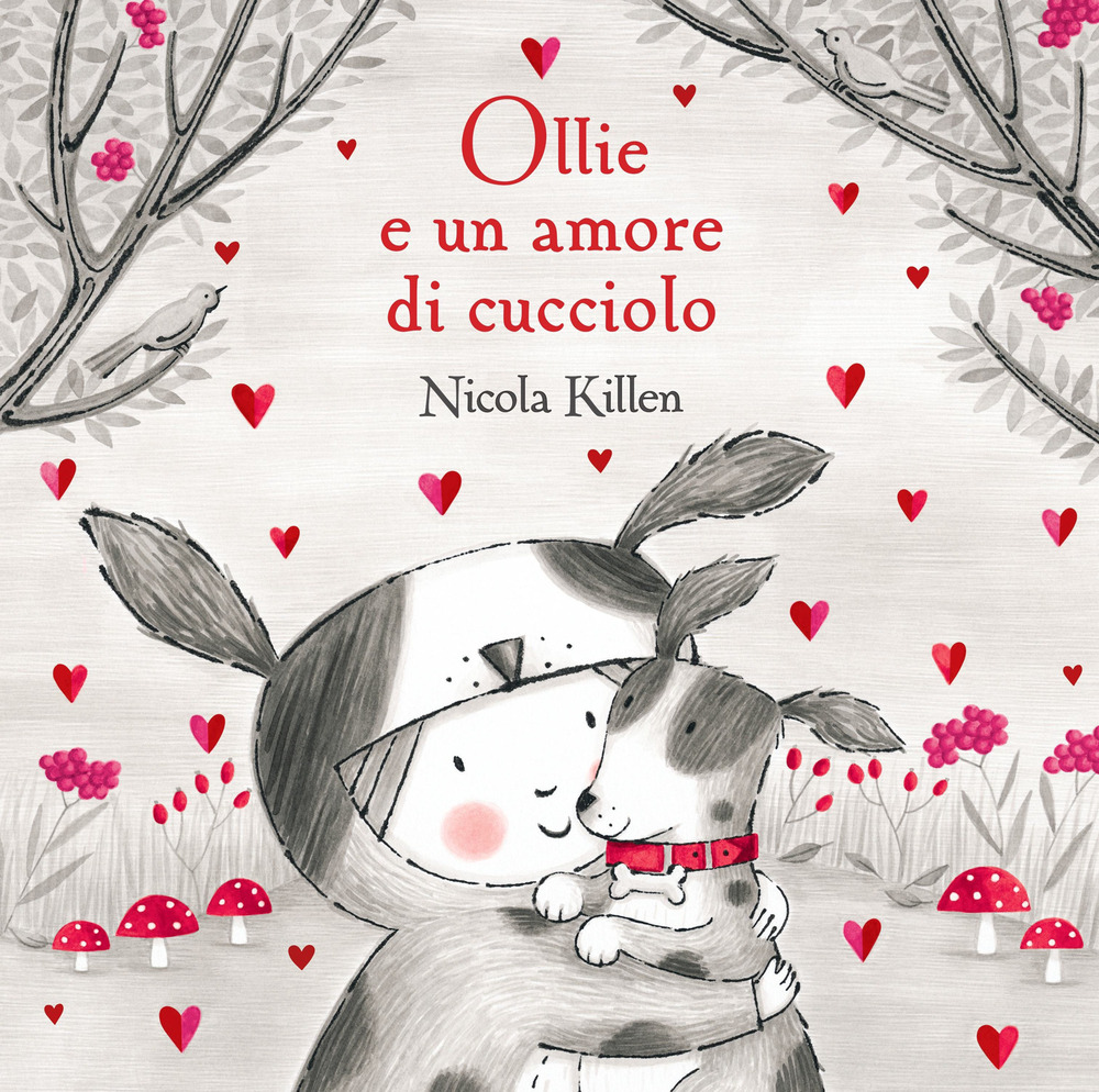 Ollie e un amore di cucciolo. Ediz. illustrata