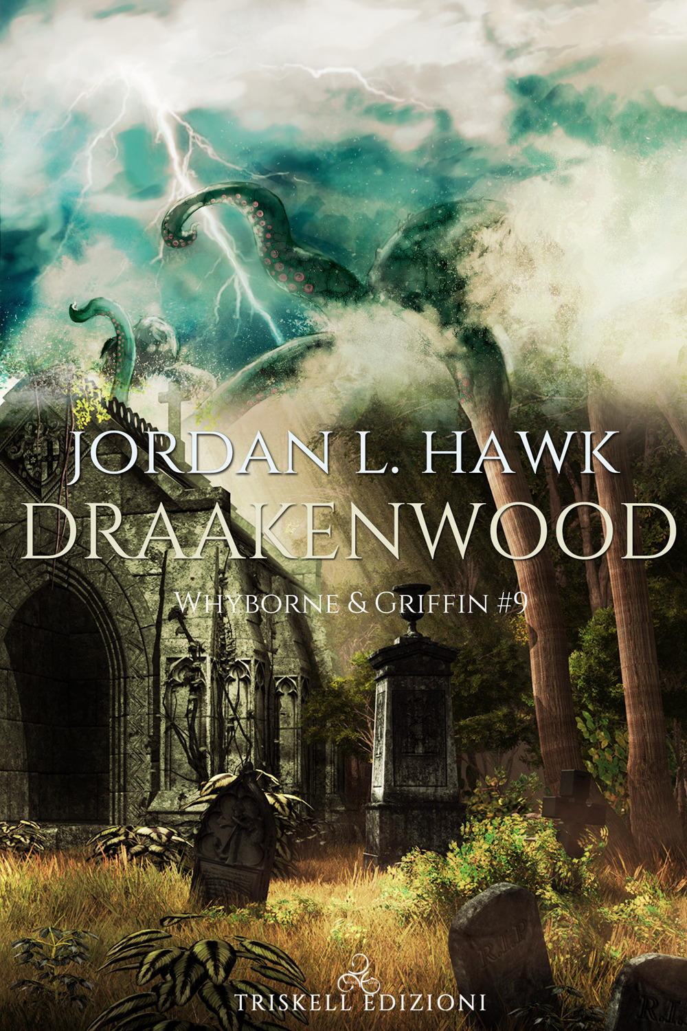 Draakenwood. Whyborne & Griffin. Vol. 9