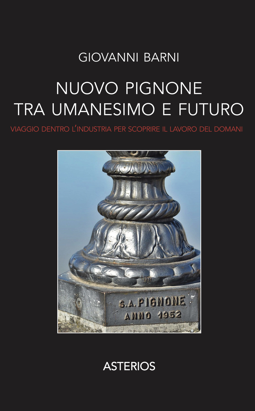 Nuovo Pignone tra Umanesimo e futuro. Viaggio dentro l'industria per scoprire il lavoro del domani