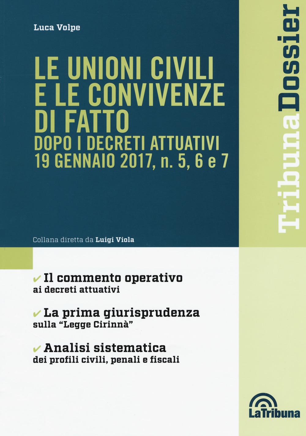 Le unioni civili e le convivenze di fatto dopo i decreti attuativi 19 gennaio 2017, n. 5, 6 e 7