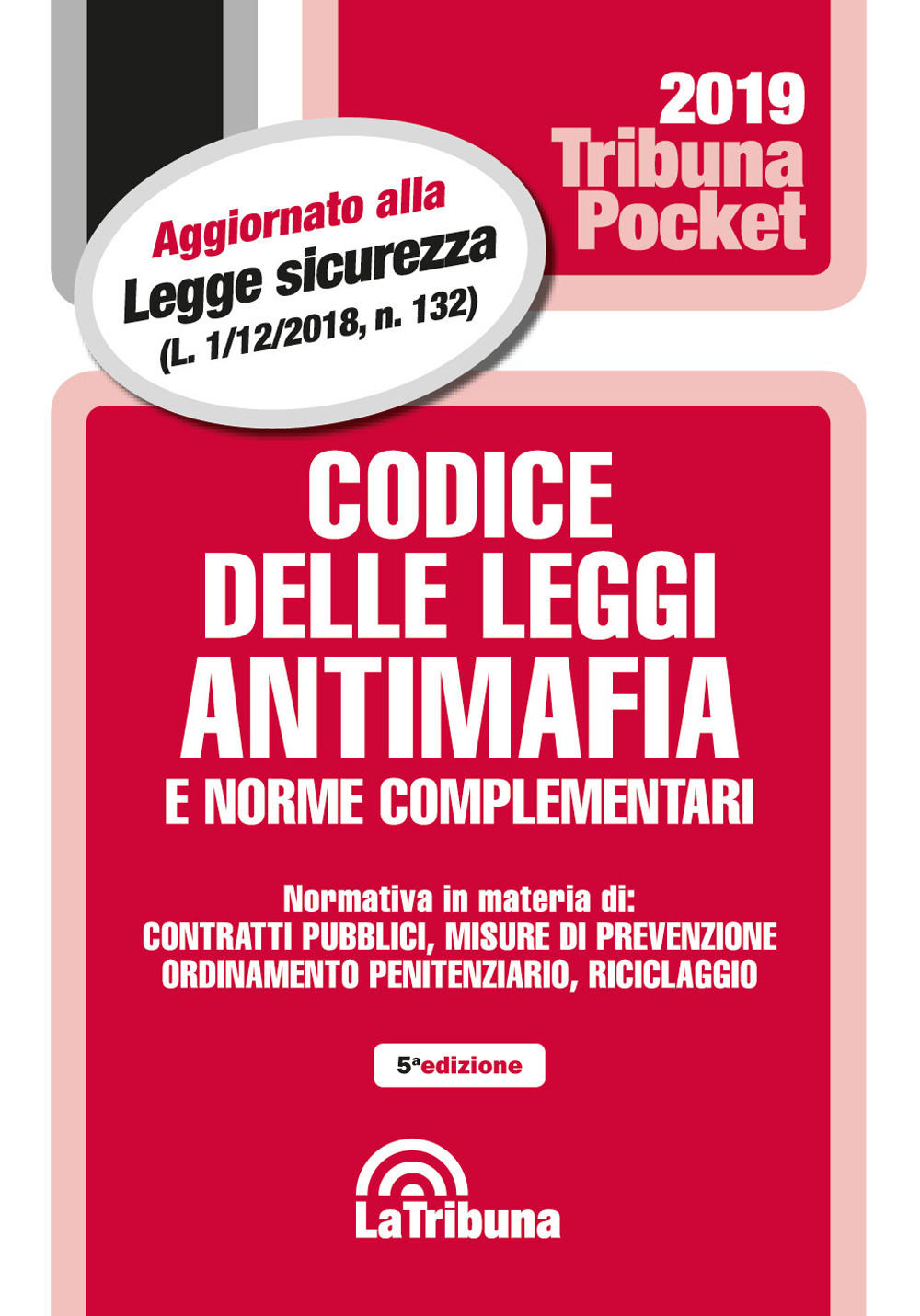 Codice delle leggi antimafia e norme complementari