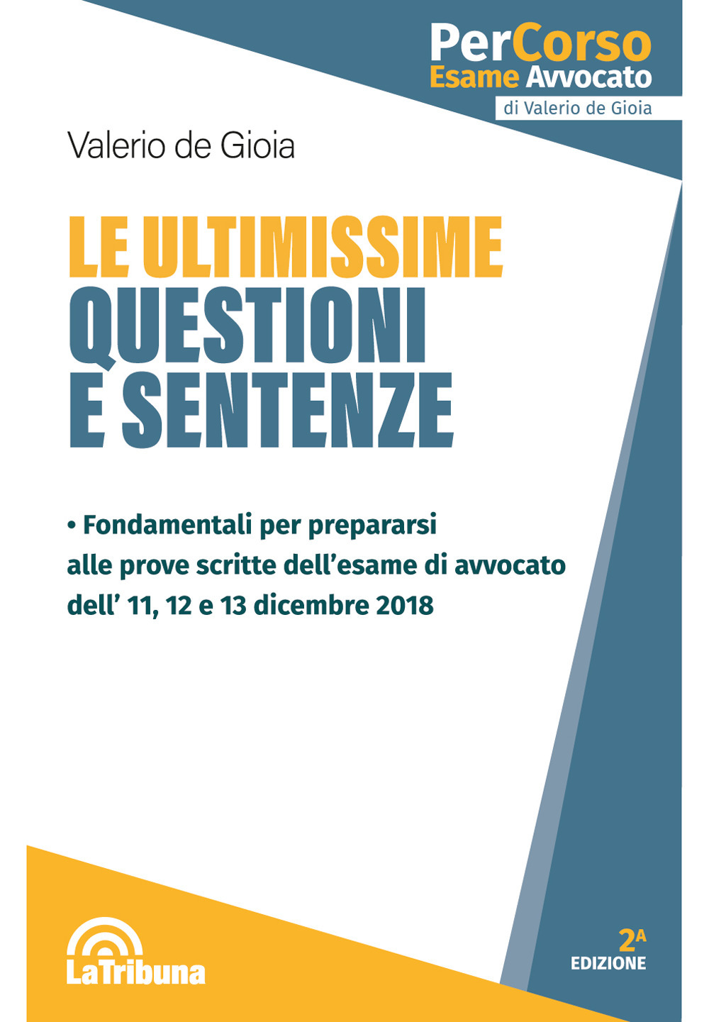 Le ultimissime questioni e sentenze