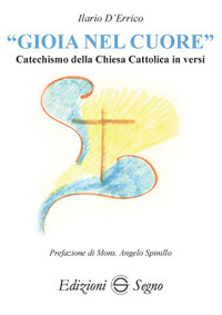 «Gioia nel cuore». Catechismo della Chiesa Cattolica in versi