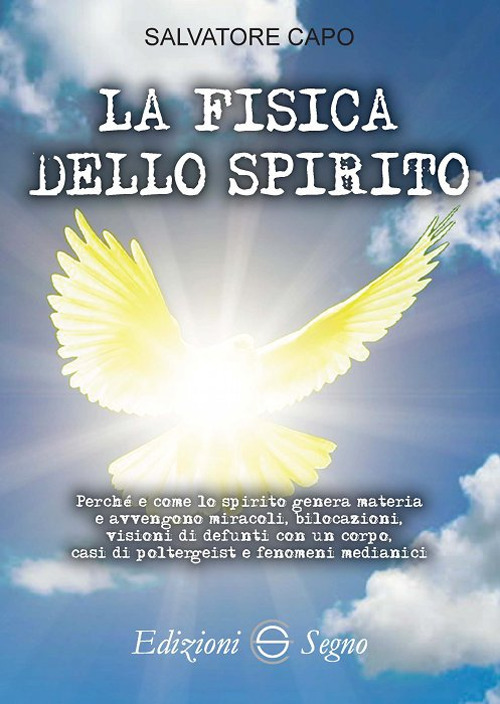 La fisica dello spirito