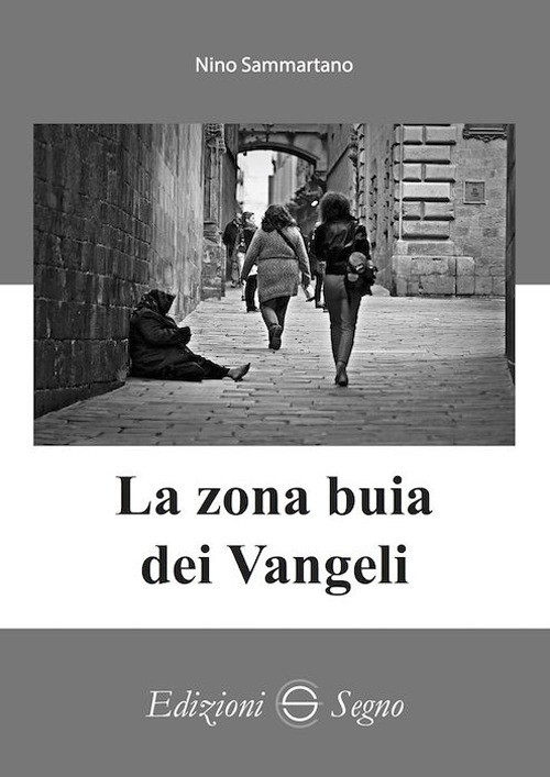 La zona buia dei Vangeli