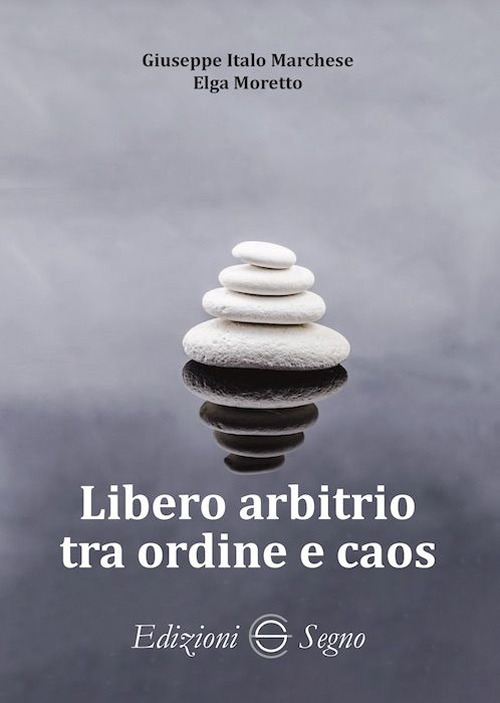 Libero arbitrio tra ordine e caos