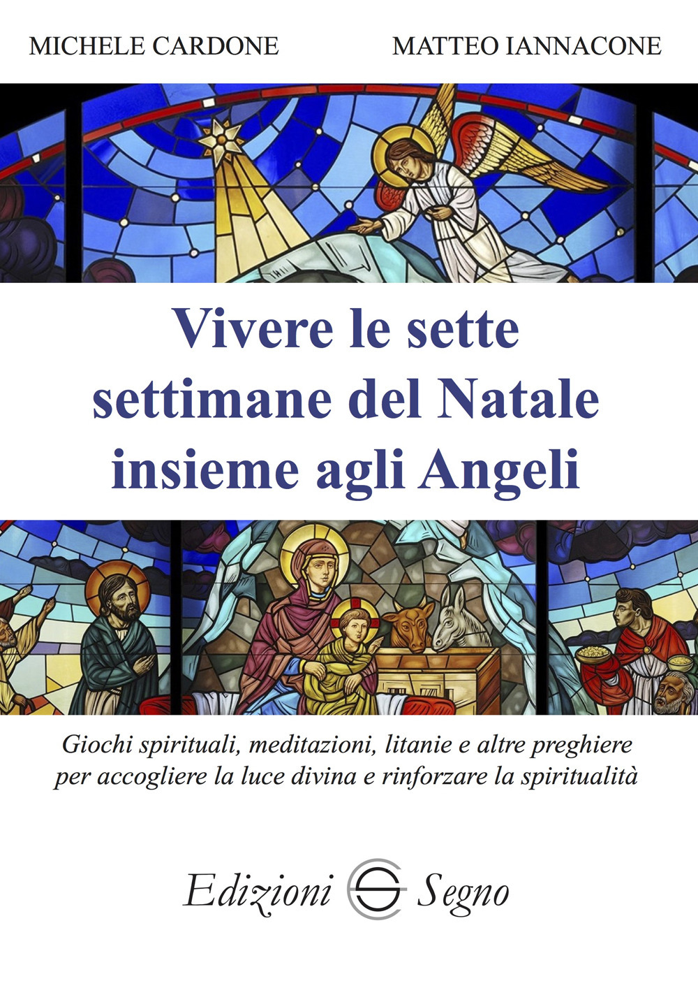 Vivere le sette settimane del Natale insieme agli Angeli