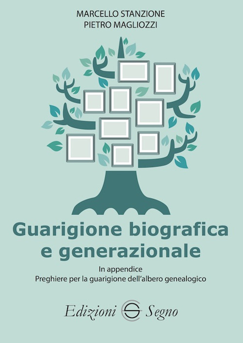 Guarigione biografica e generazionale