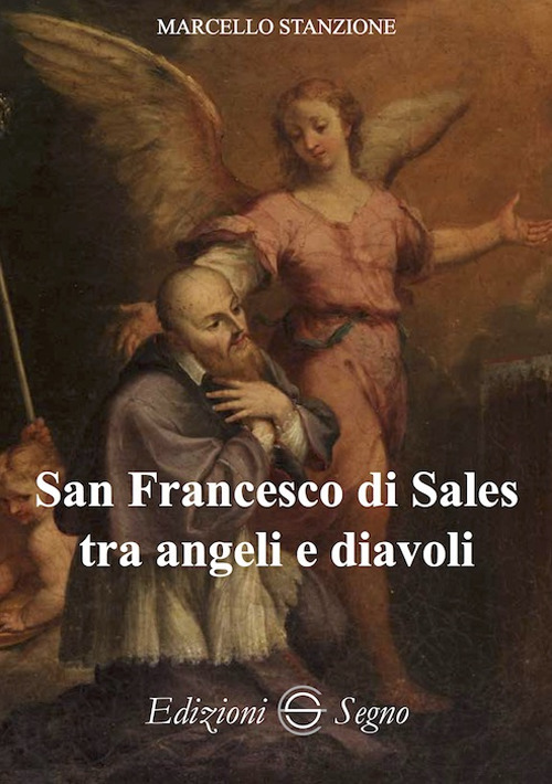 San Francesco di Sales tra angeli e diavoli