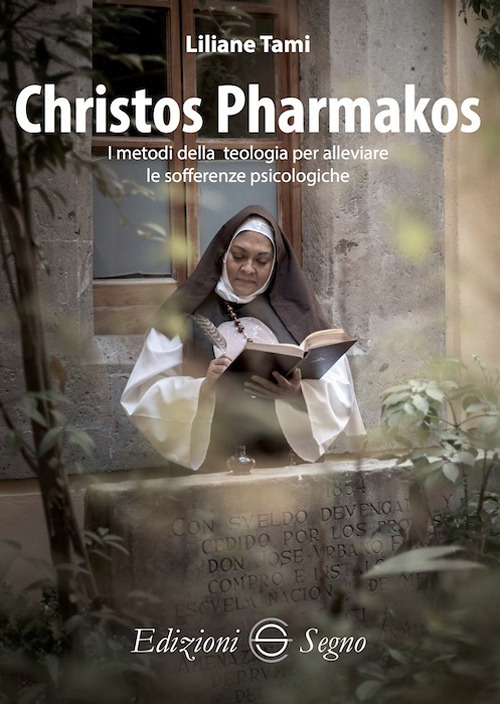 Christos Pharmakos. I metodi della teologia per alleviare le sofferenze psicologiche