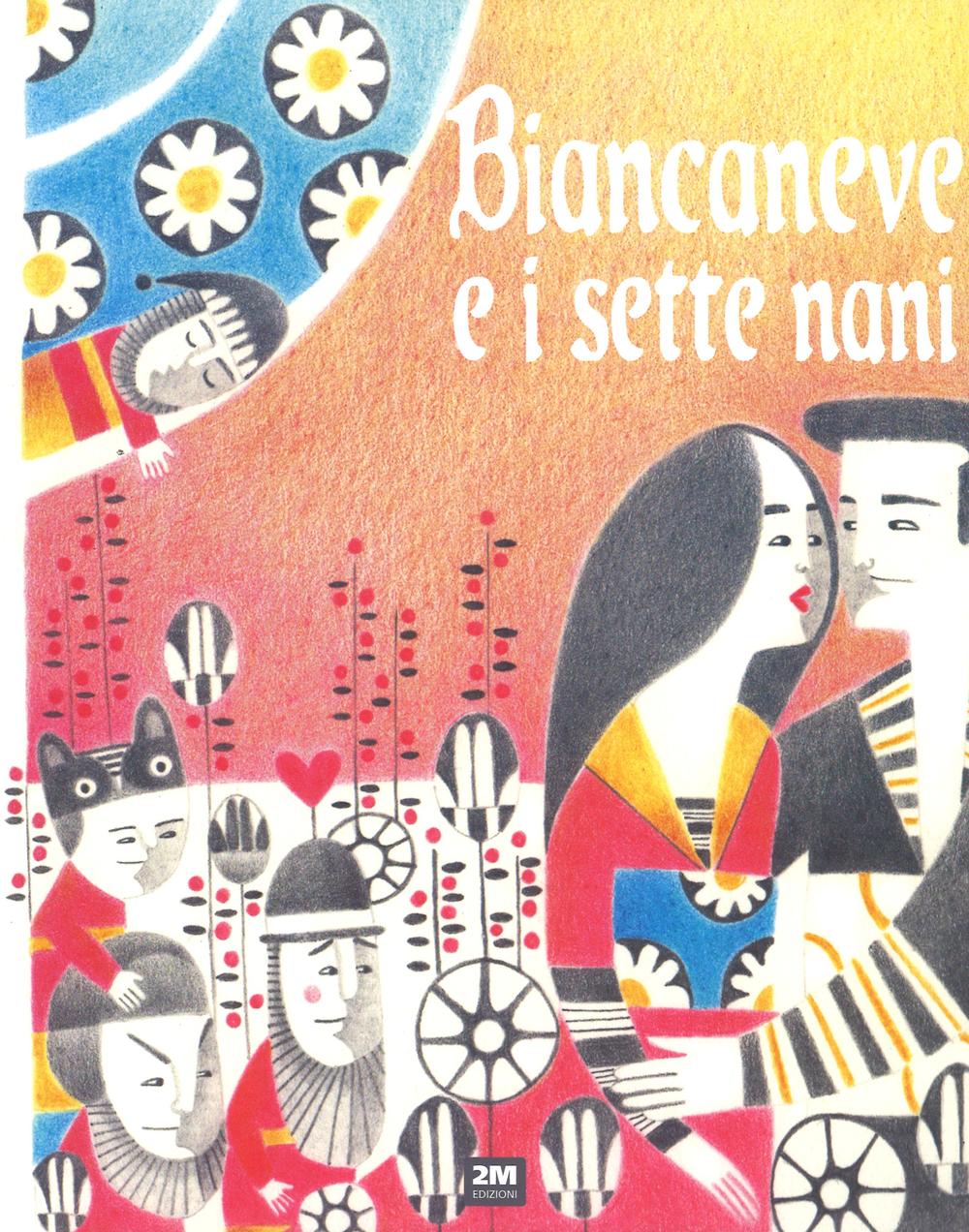 Biancaneve e i sette nani. Ediz. illustrata