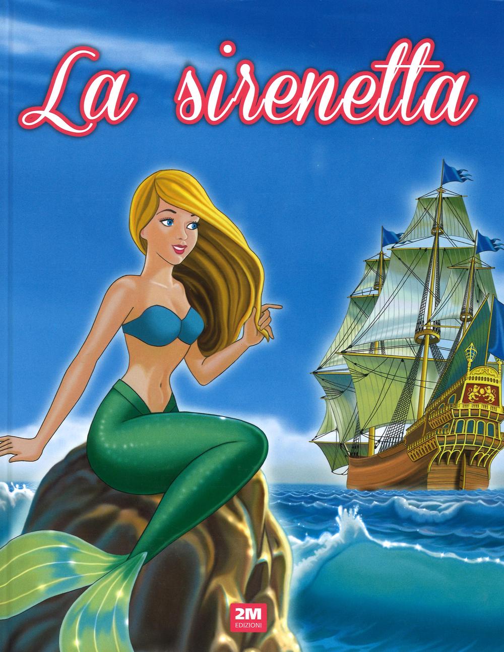 La sirenetta. Ediz. illustrata