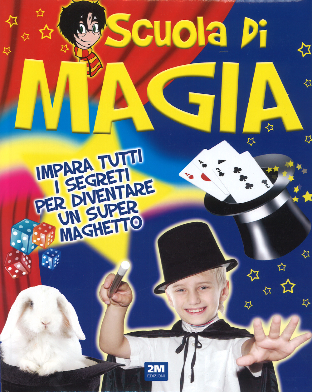 Scuola di magia. Ediz. a colori