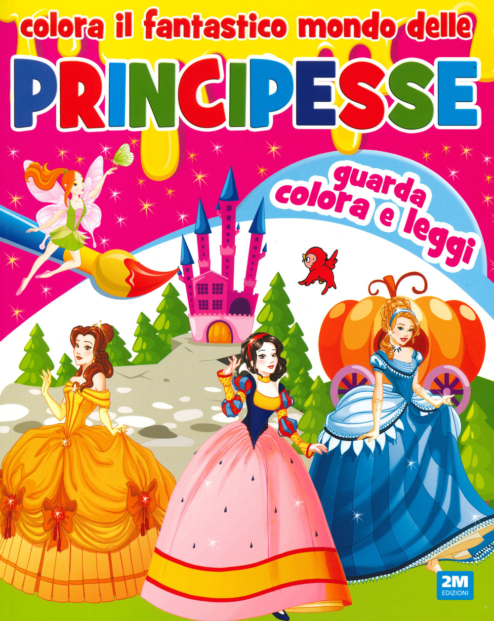 Colora il fantastico mondo delle principesse