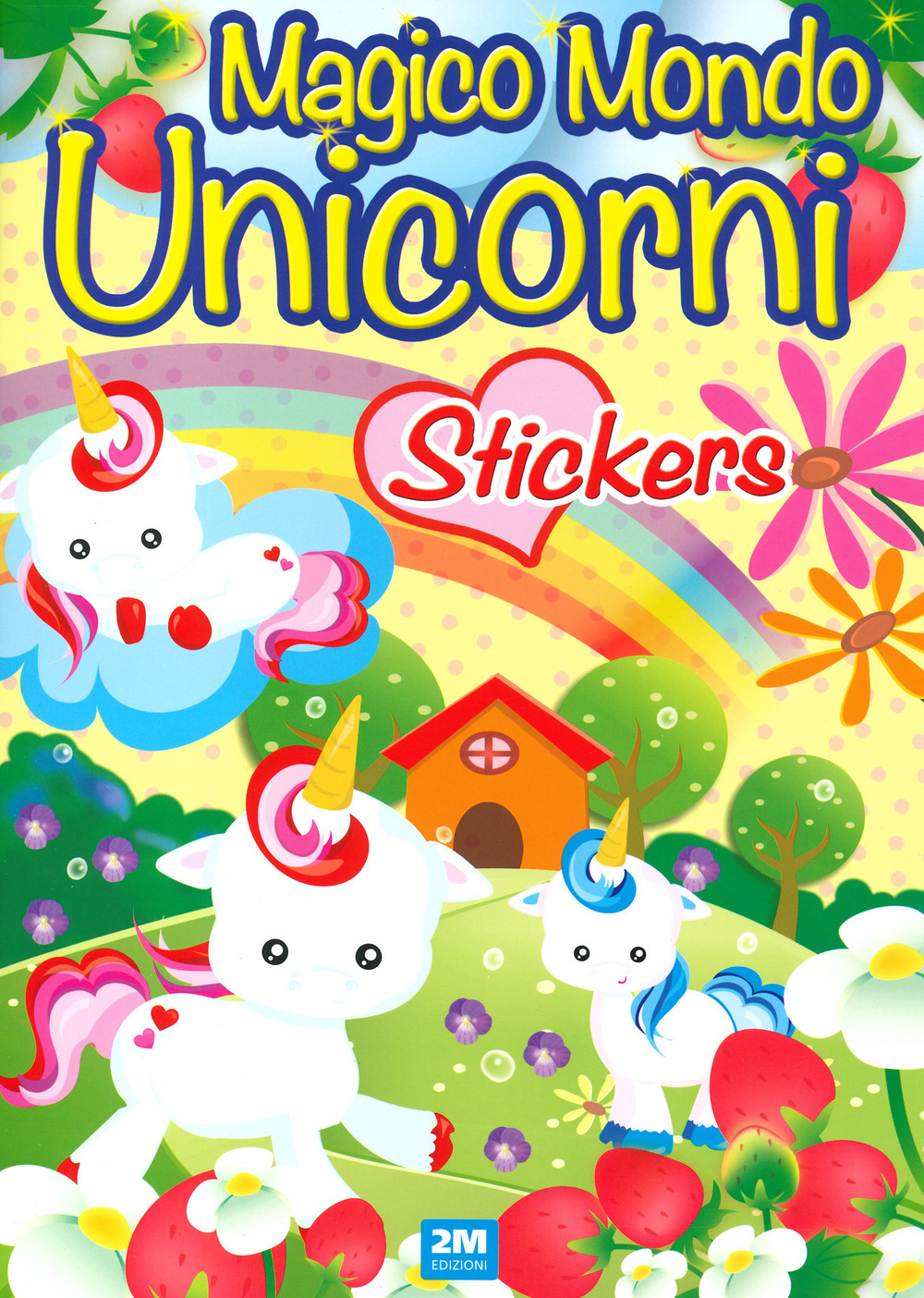 Unicorni. Sticker. Trendy model. Ediz. a colori