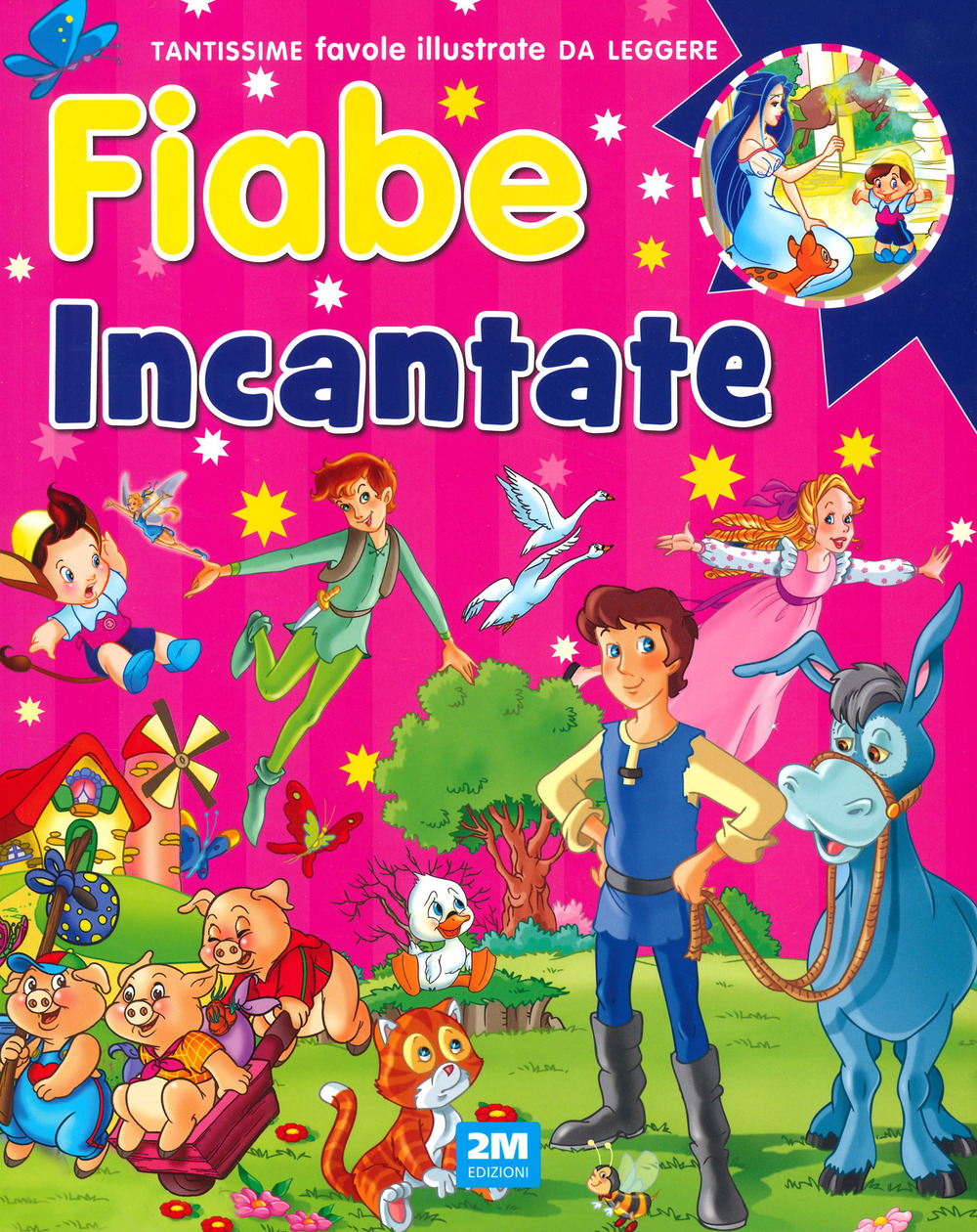 Fiabe incantate. Ediz. a colori