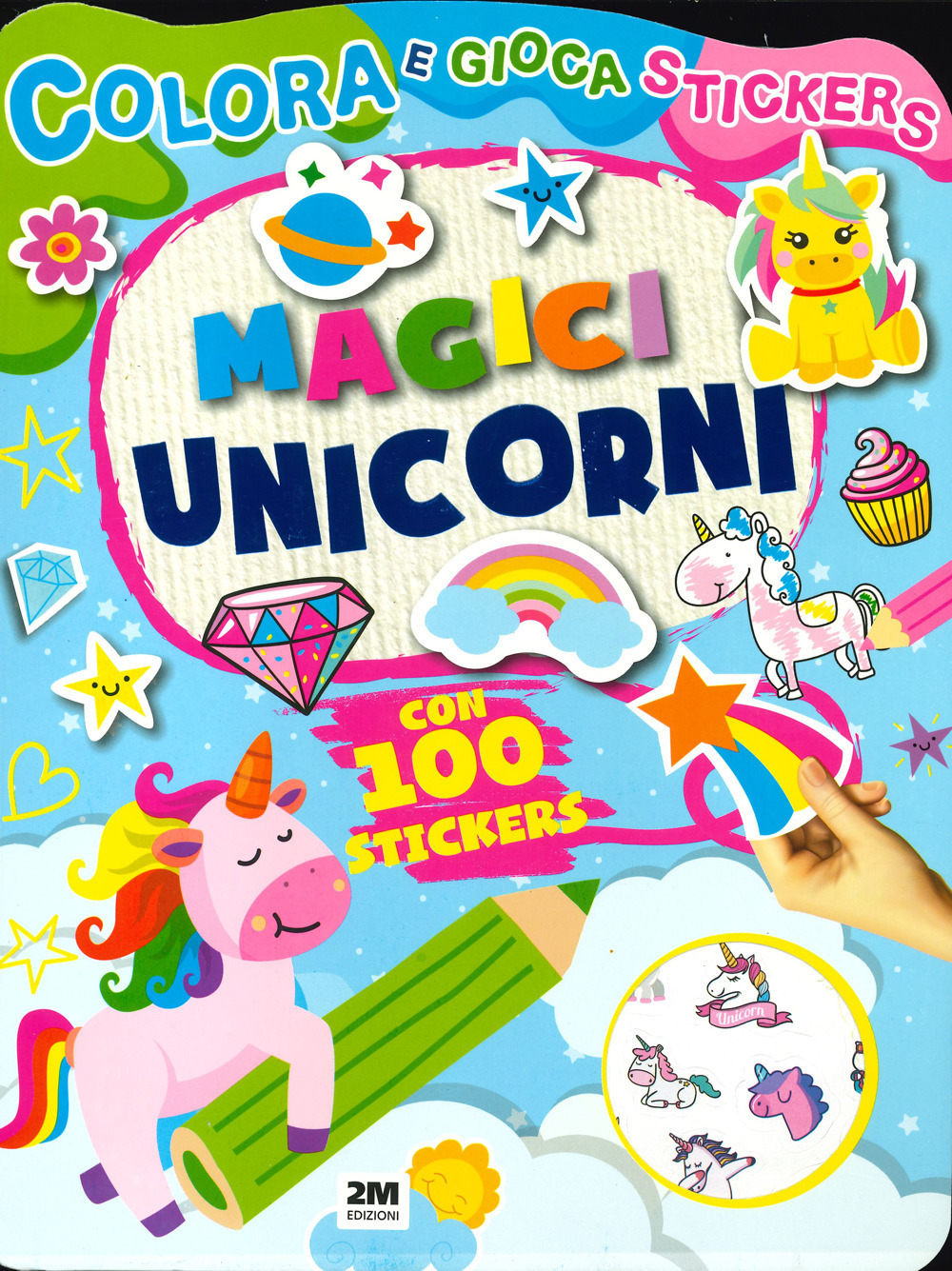 Magici unicorni. Colora e gioca stickers. Ediz. a colori