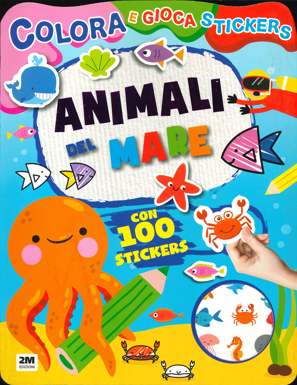 Animali del mare. Colora e gioca stickers. Ediz. a colori