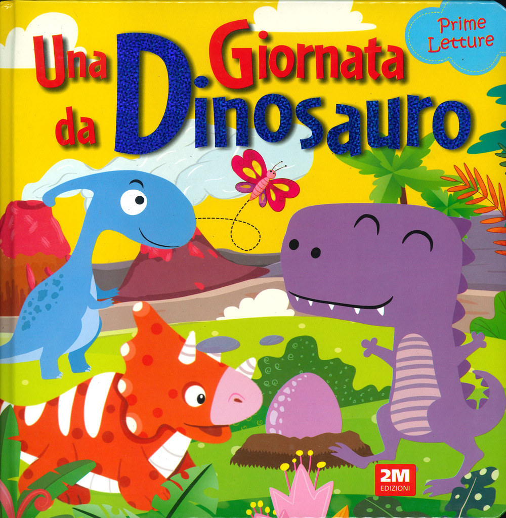 Una giornata da dinosauro. Prime letture