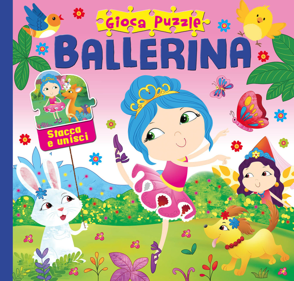 Ballerina. Gioca puzzle. Ediz. a colori