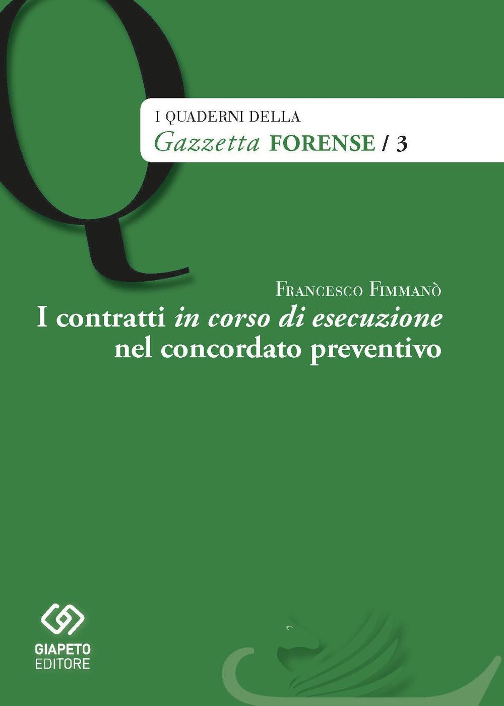 I contratti in corso di esecuzione nel concordato preventivo