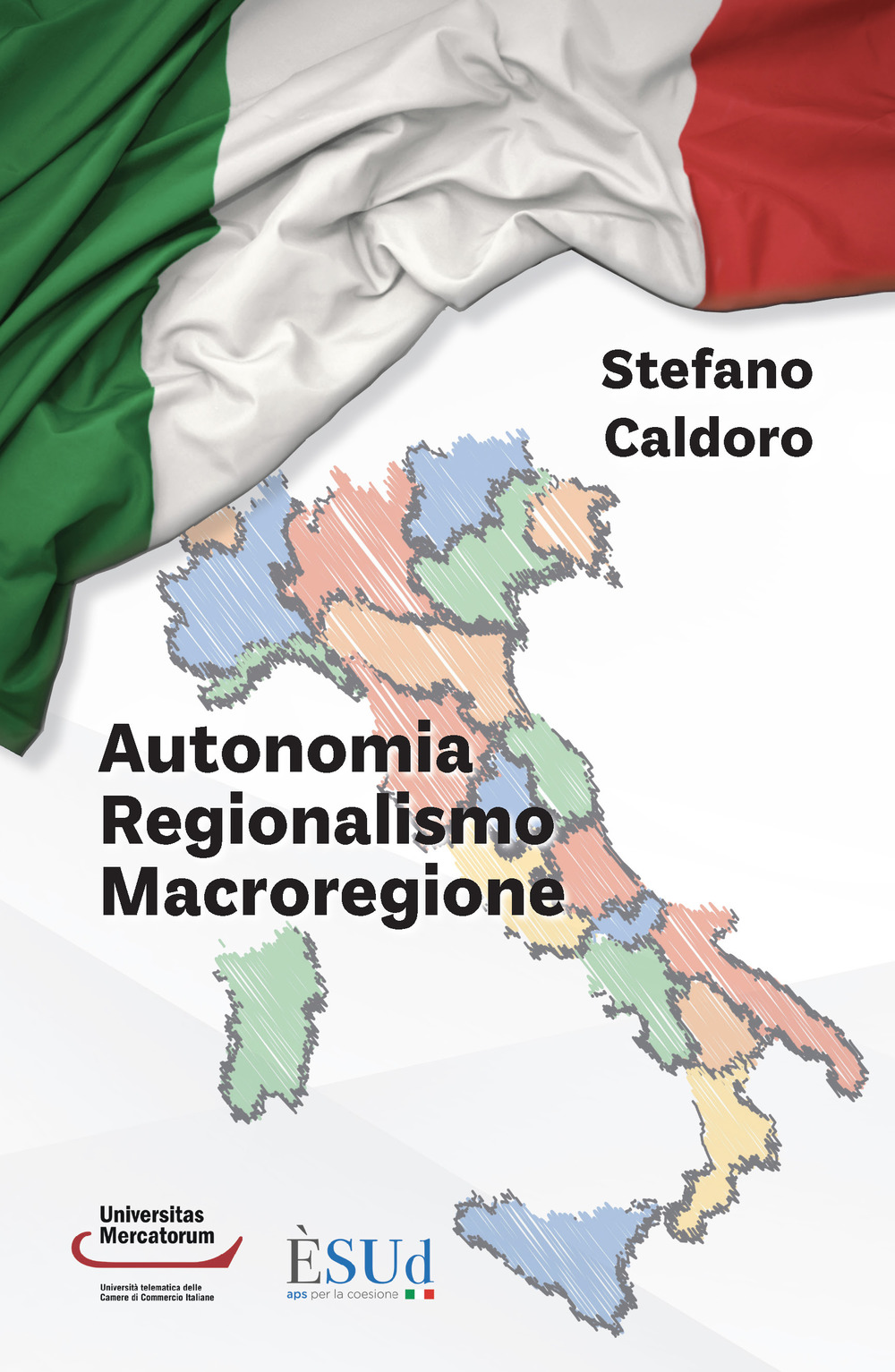 Autonomia regionalismo macroregione