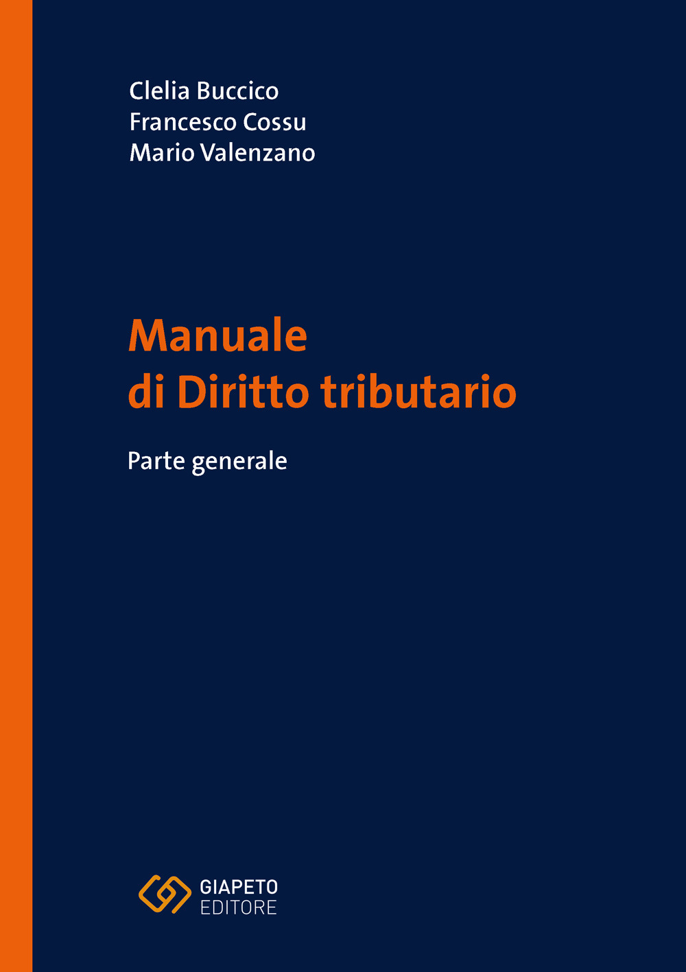 Manuale di diritto tributario. Parte generale