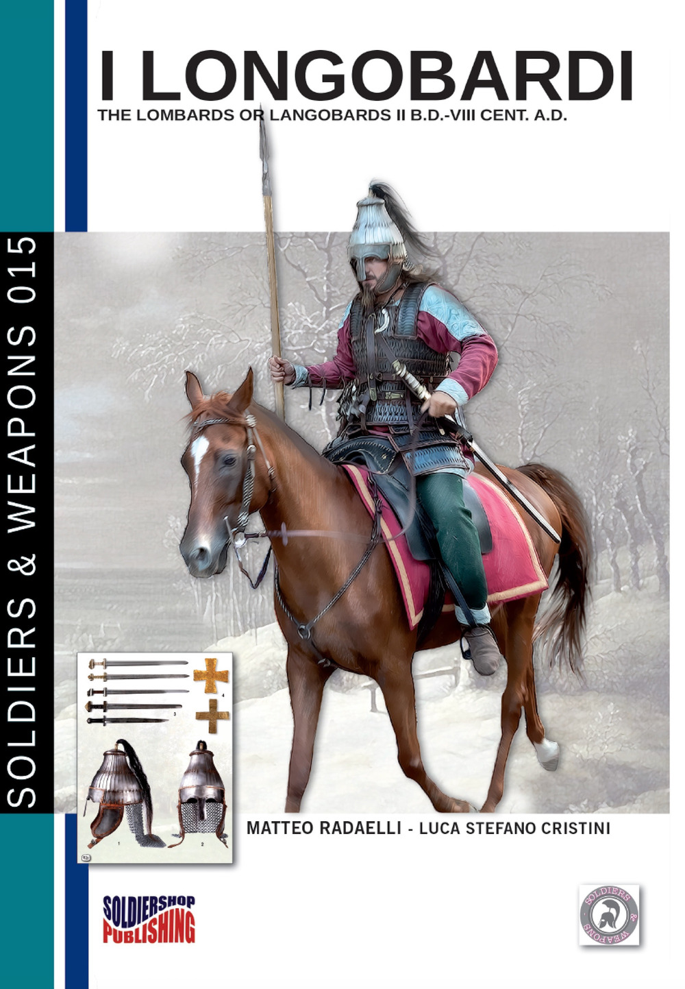 I Longobardi. The Lombards or Longobards II b.D. - VIII cent. a.D. Ediz. italiana e inglese