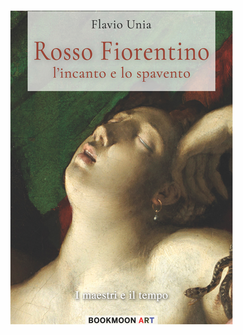 Rosso Fiorentino. L'incanto e lo spavento