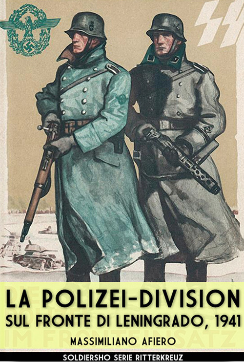 La Polizei-Division sul fronte di Leningrado, 1941