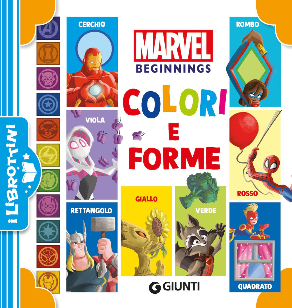 Colori e forme. Marvel beginnings. Ediz. a colori