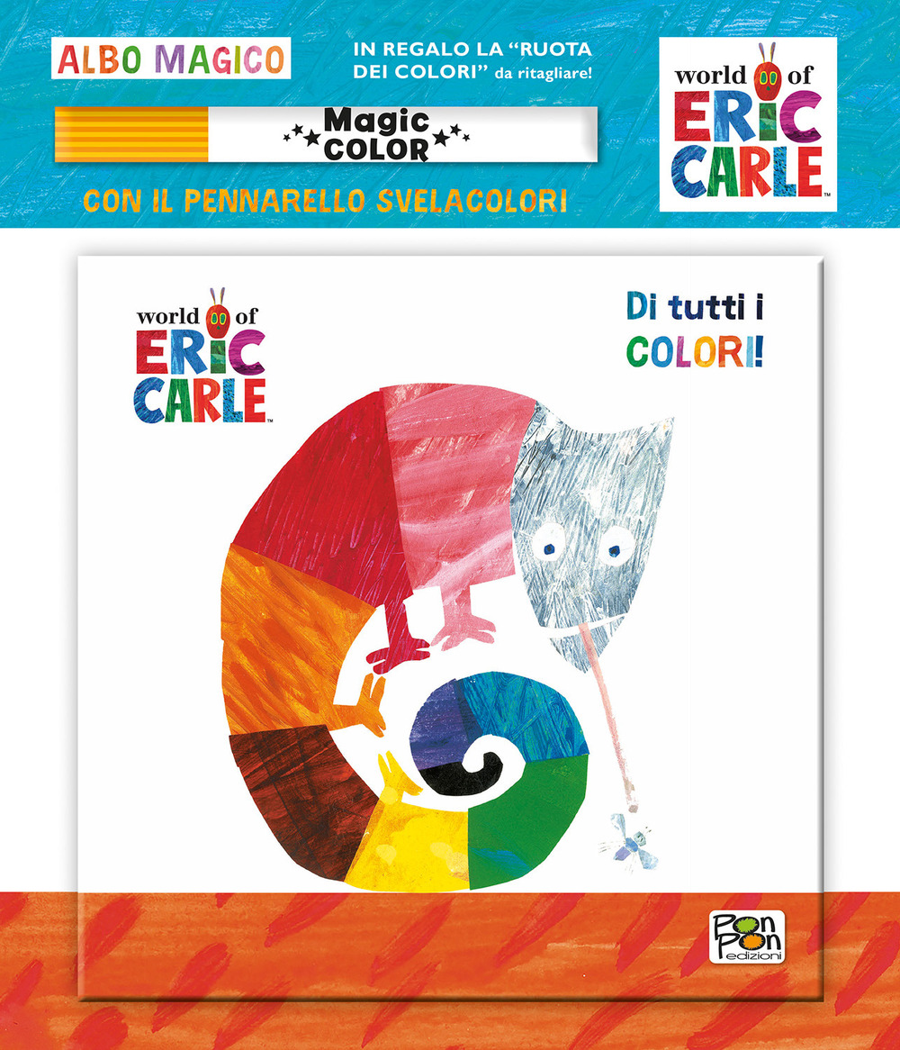 Di tutti i colori! Albo magico. Ediz. illustrata. Con pennarello svelacolori