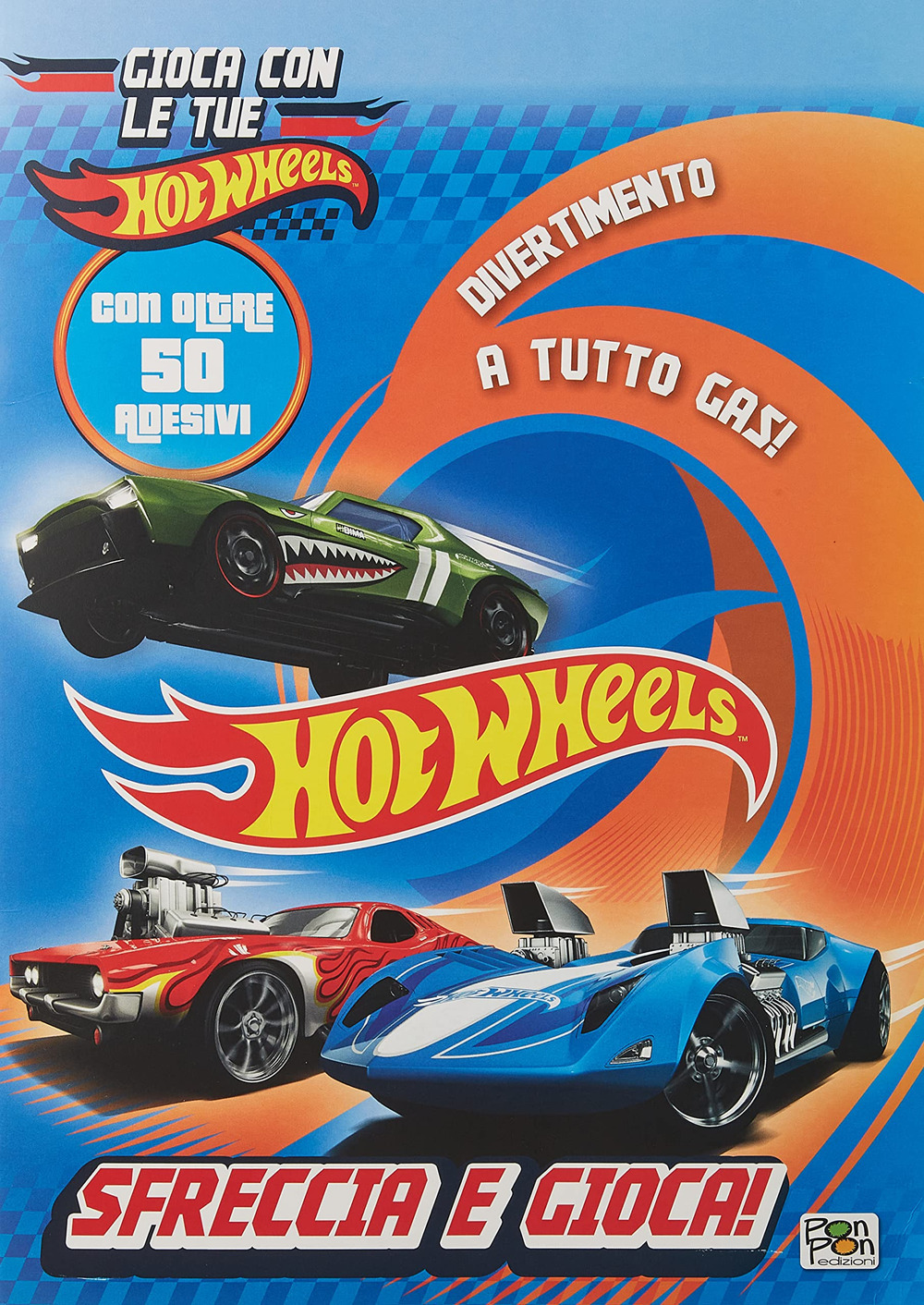 Sfreccia e gioca! Hot Wheels. Activity book. Ediz. a colori. Con macchinina