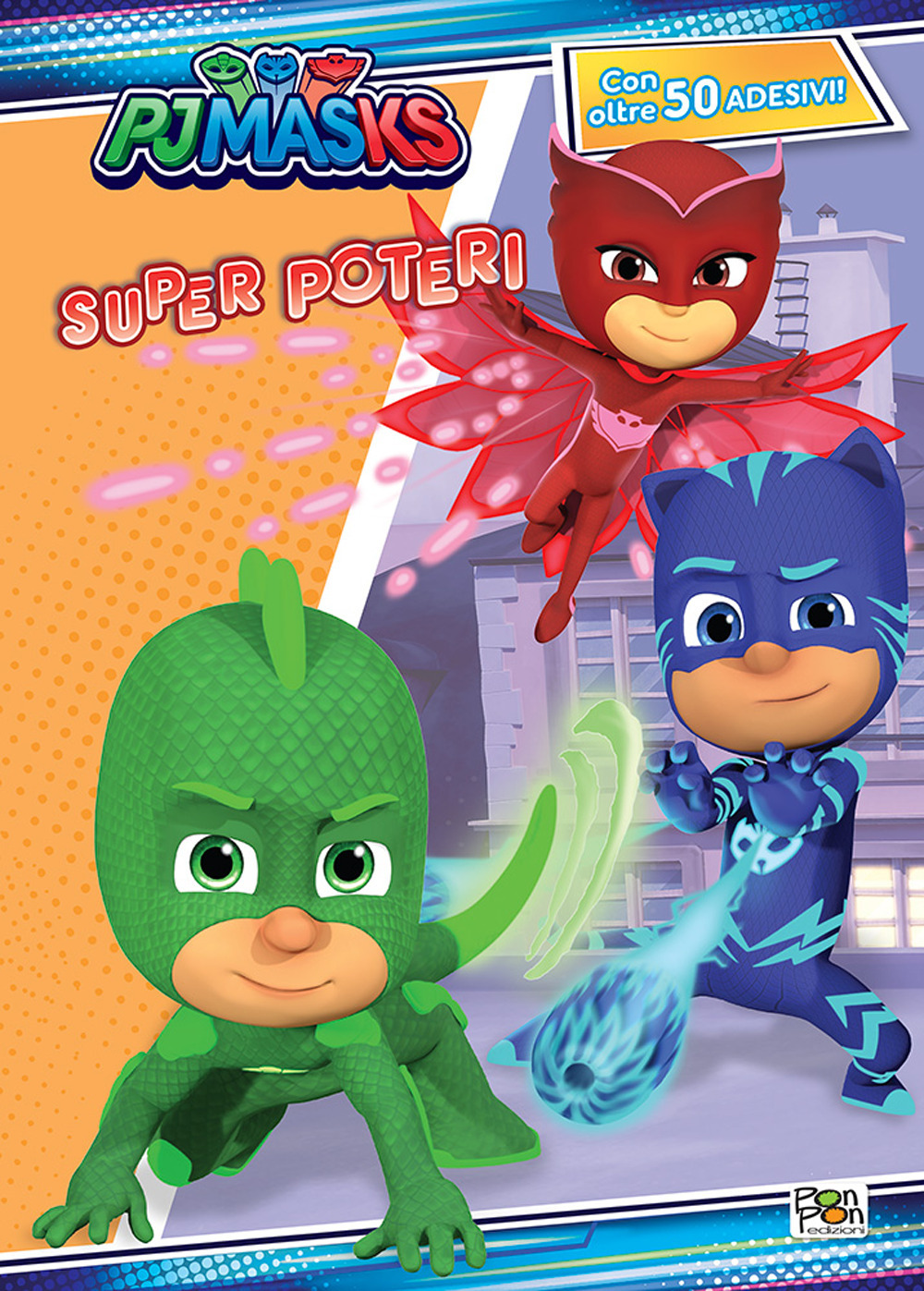 Superpoteri. Pj Masks. Activity book. Ediz. a colori. Con binocolo e super bracciali