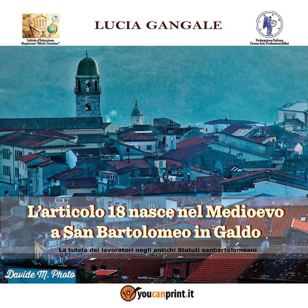 L'articolo 18 nasce nel Medioevo a San Bartolomeo in Galdo