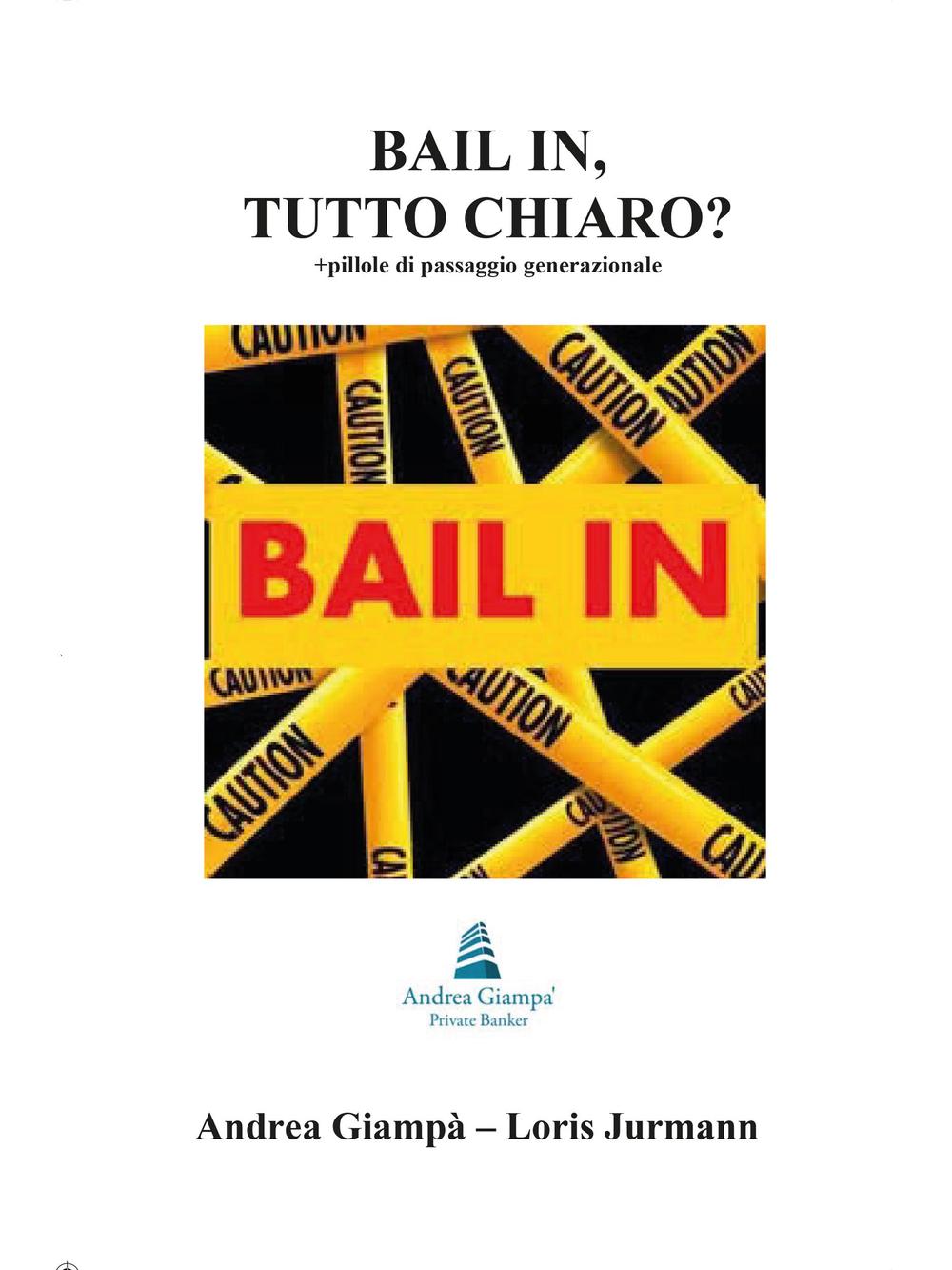 Bail in, tutto chiaro?