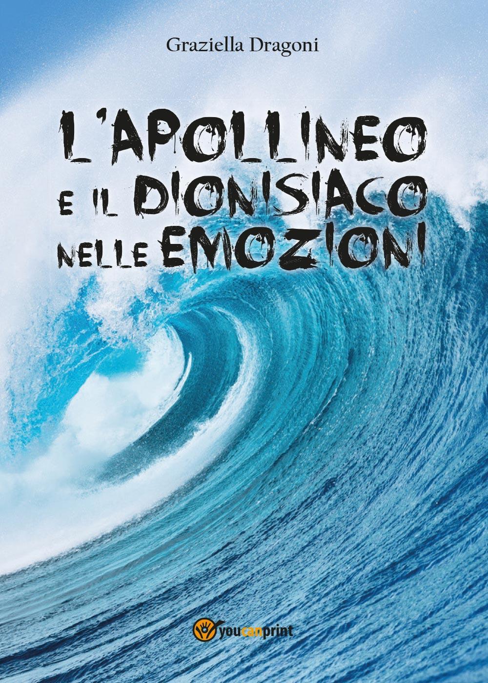 L'apollineo e il dionisiaco nelle emozioni