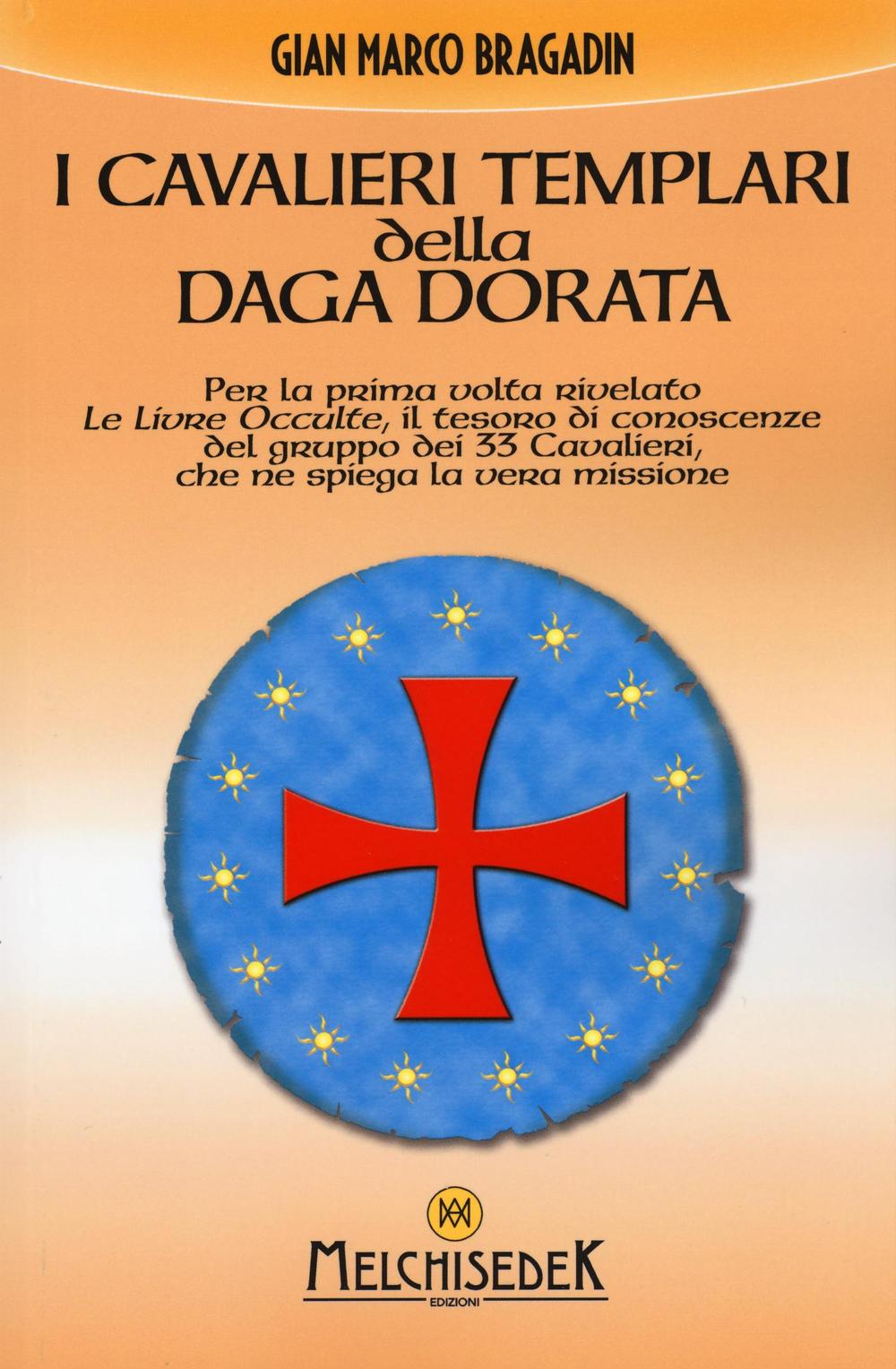 I cavalieri templari della daga dorata