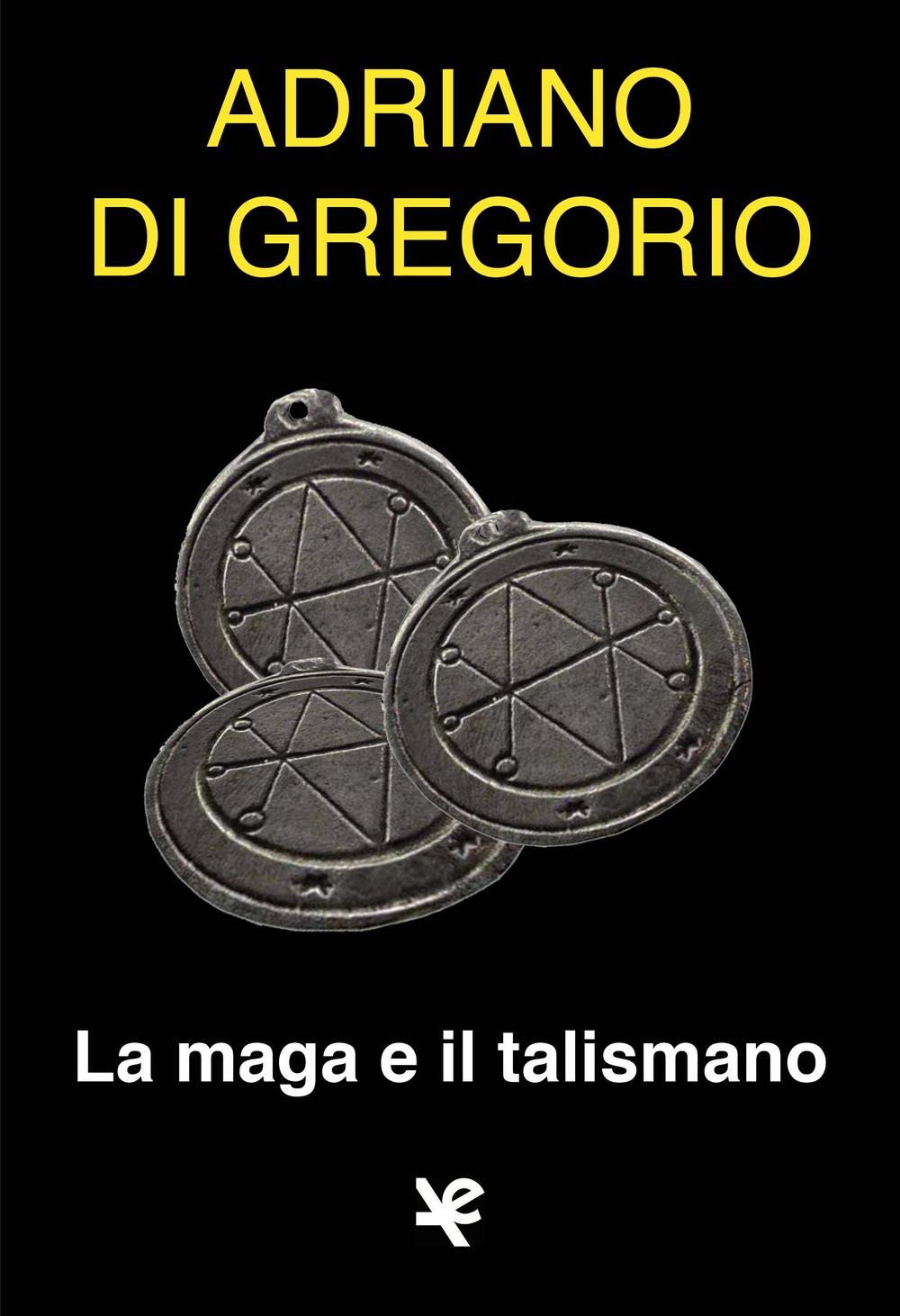 La maga e il talismano