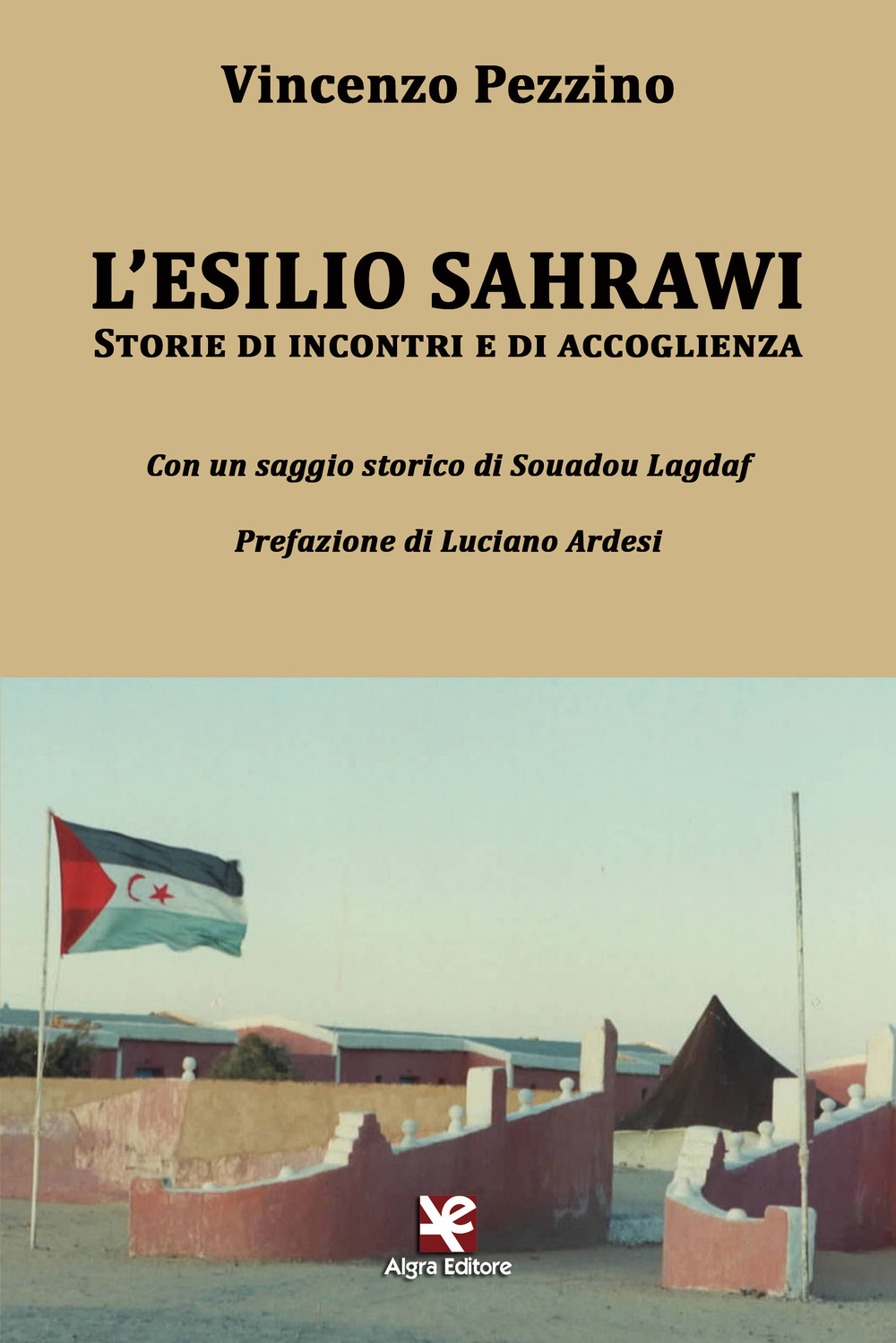 L'esilio sahrawi. Storie di incontri e di accoglienza