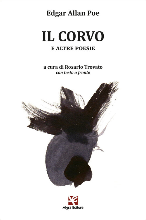 Il corvo e altre poesie. Testo inglese a fronte