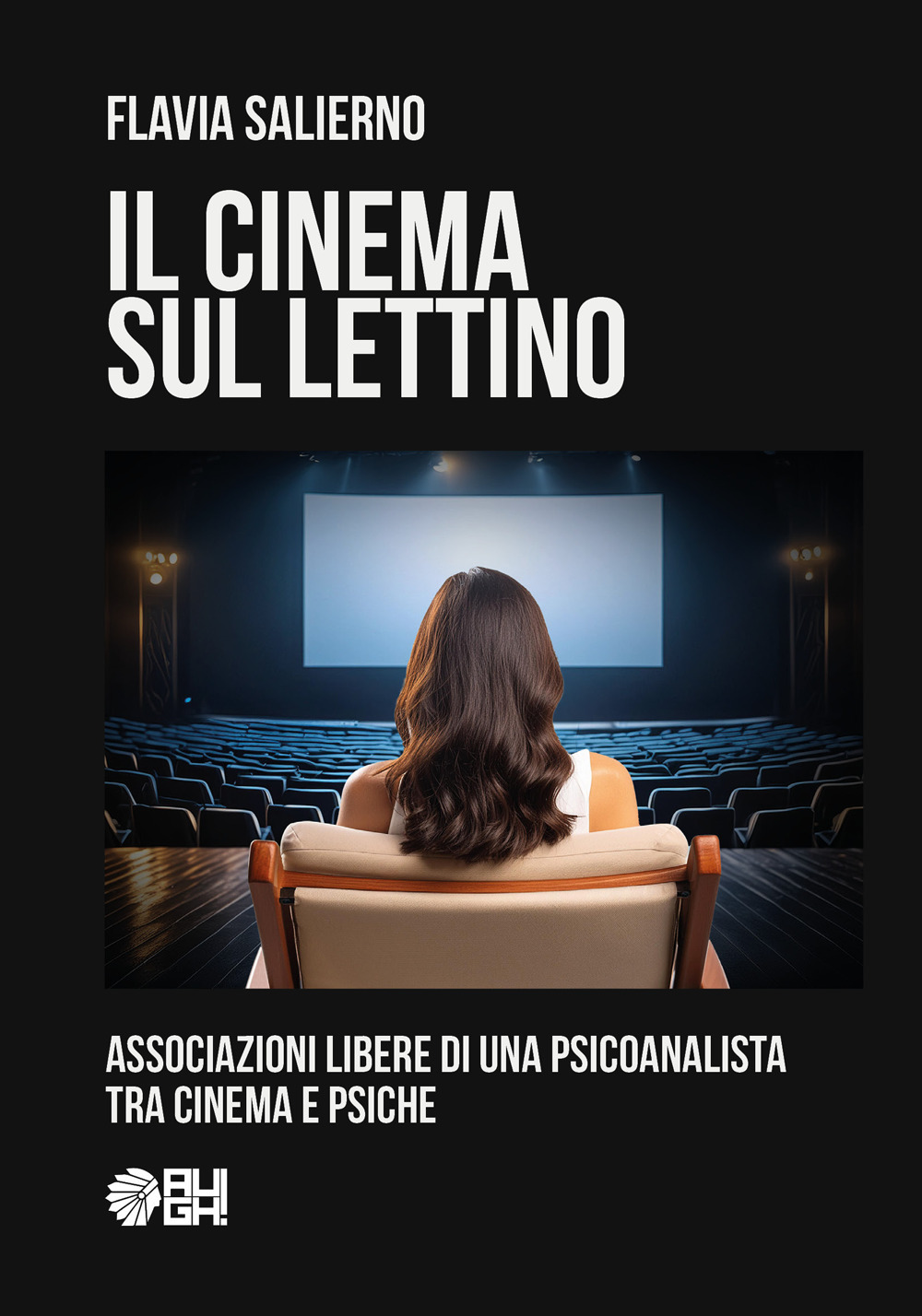 Il cinema sul lettino. Associazioni libere di una psicoanalista tra cinema e psiche